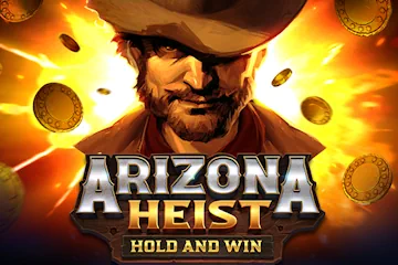 Arizona Heist