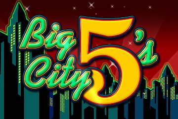 Big City 5s