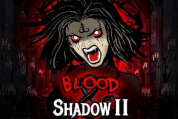 Blood and Shadow 2