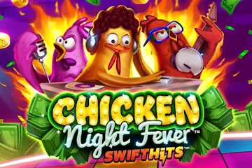 Chicken Night Fever