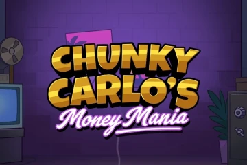 Chunky Carlos Money Mania