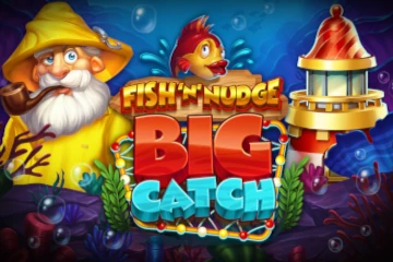 Fish n Nudge Big Catch