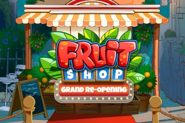 Fruit Shop Grand Re Opening