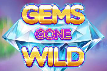 Gems Gone Wild