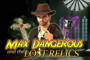 Max Dangerous and the Lost Relics