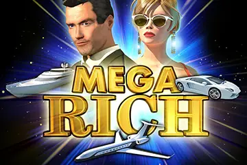 Mega Rich