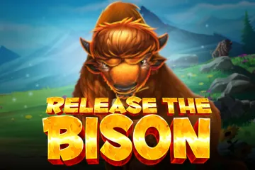 Release the Bison