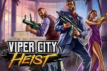 Viper City Heist